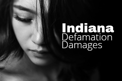 Indiana Defamation Damages