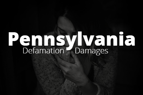 Pennsylvania Defamation Damages