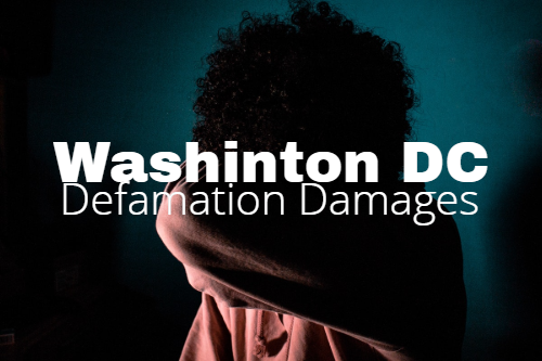 Washington D.C. Online Defamation Damages