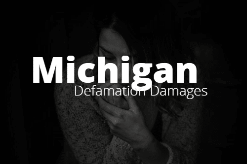 Michigan Defamation Damages