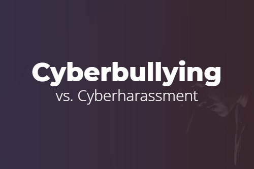 How is Cyberbullying Defined? Cyberbullying vs. Cyberharassment