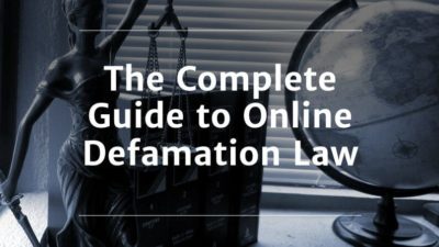 The Complete Guide to Online Defamation Law featured image
