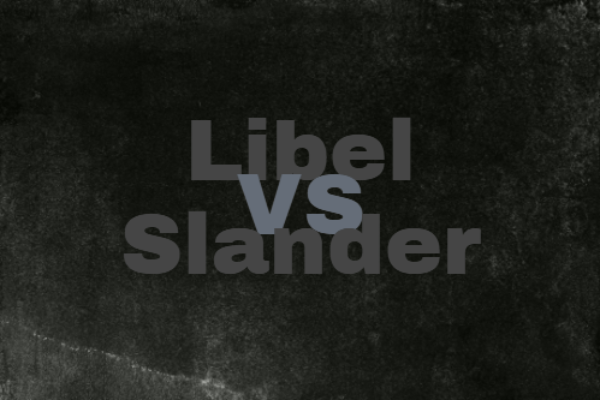 Is it Libel or Slander? featured image