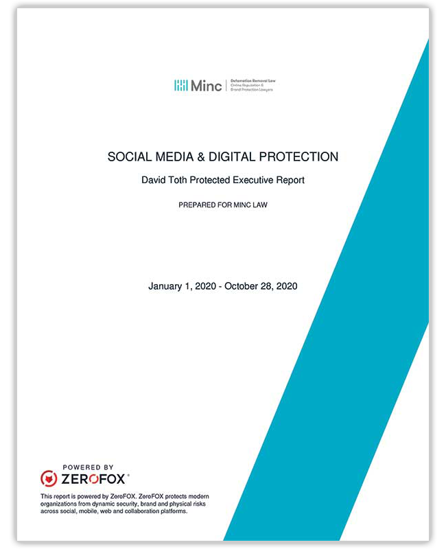 Minc Law Digital Risk Protection Protected Executive Report
