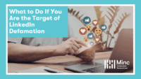 Next Post: What to Do If You Are the Target of LinkedIn Defamation 