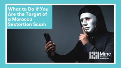What to Do If You Are the Target of a Morocco Sextortion Scam Featured Image