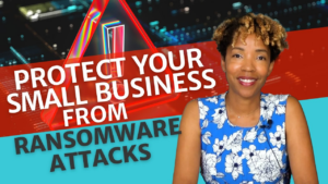 How to Protect Your Small Business From Ransomware Attacks Featured Image
