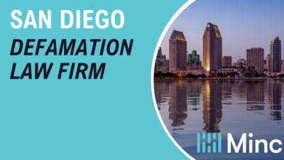 San Diego Defamation Lawyers | Libel & Slander Attorneys