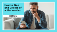Next Post: How to Get Rid of a Blackmailer For Good 