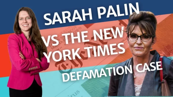 Sarah Palin v. The New York Times: Why the Jury Found No Defamation featured image