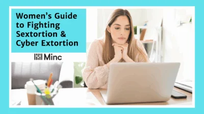Women’s Guide to Fighting Sextortion and Cyber Blackmail Featured Image