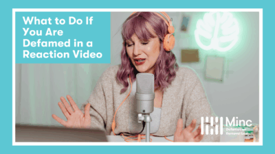 What to Do If You Are Defamed in a Reaction Video Featured Image