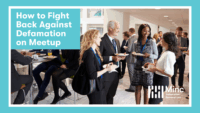 Next Post: How to Fight Back Against Defamation on Meetup 