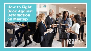 How to Fight Back Against Defamation on Meetup Featured Image