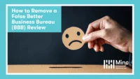 Next Post: How to Remove a False Better Business Bureau (BBB) Review 