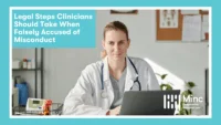 Next Post: Legal Steps Clinicians Should Take When Falsely Accused of Misconduct 