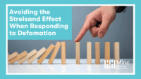 Next Post: Avoiding the Streisand Effect When Responding to Defamation 