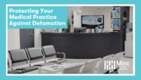 Next Post: Protecting Your Medical Practice Against Defamation 