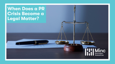 When Does a PR Crisis Become a Legal Matter? Featured Image