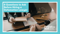 Next Post: 8 Questions to Ask Before Hiring a Defamation Lawyer 