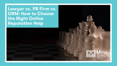 Lawyer vs. PR Firm vs. ORM: Choosing the Right Help for Your Reputation Featured Image