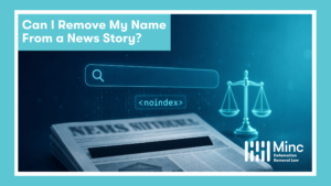 Can I Remove My Name From a News Story? Featured Image